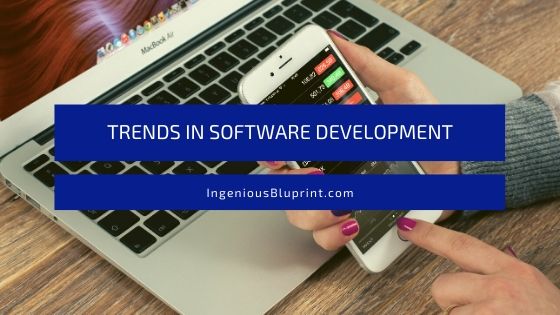 Trends in Software Development 2020