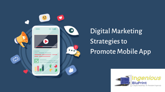 Top Digital Marketing Strategies to Promote your Mobile App