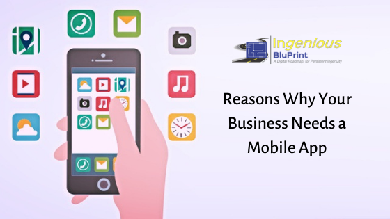 Reasons Why Your Business Needs a Mobile App
