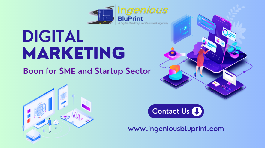Digital Marketing – A Boon for SME and Startup Sector