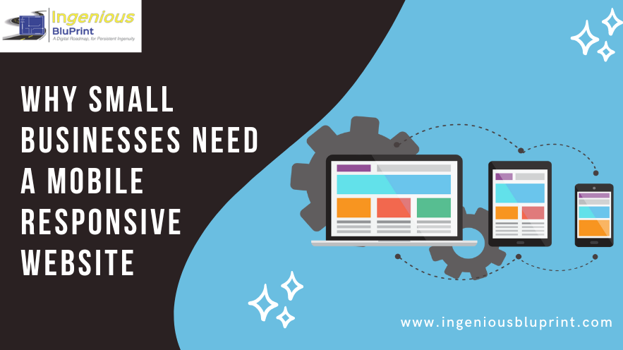 Why Small Businesses Need a Mobile Responsive Website