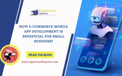How eCommerce mobile app development is beneficial for small business?