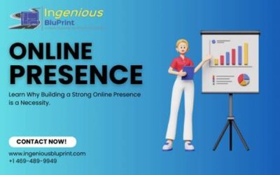 Why Building a Strong Online Presence is a Necessity